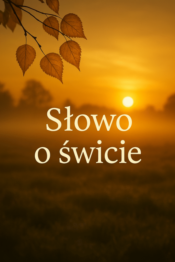 Słowa o świcie